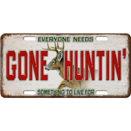 RIVERS EDGE LICENSE PLATE "GONE HUNTIN'"